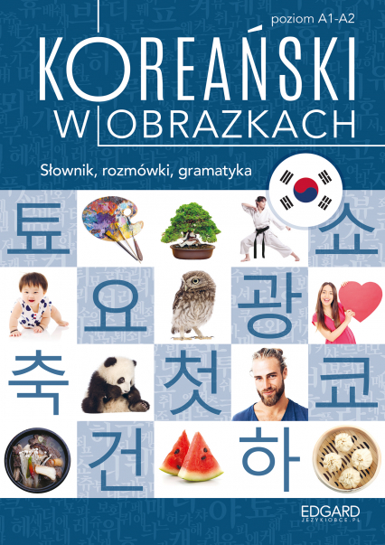 Koreański w obrazkach. Słownik, rozmówki, gramatyka wyd. 1 - In Choi Jeong | okładka