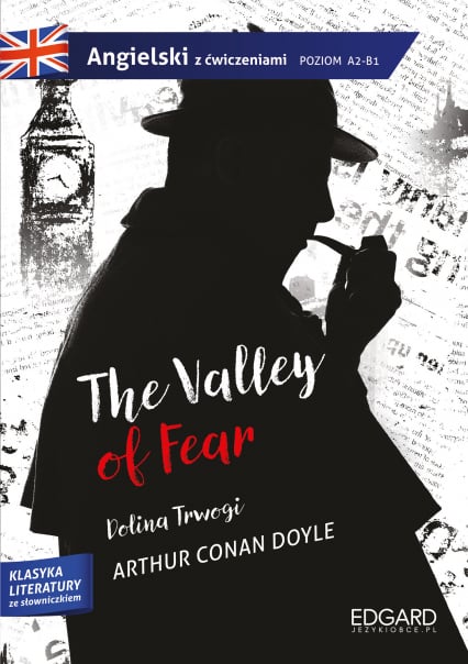 Sherlock Holmes The Valley of Fear. Adaptacja klasyki z ćwiczeniami - Arthur Conan Doyle | okładka