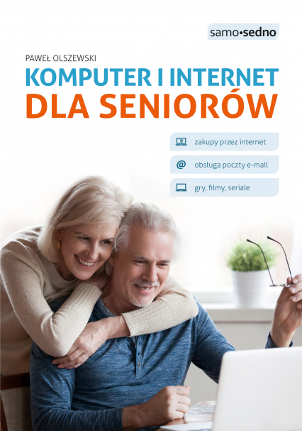 Komputer i internet dla seniorów - Olszewski Paweł | okładka