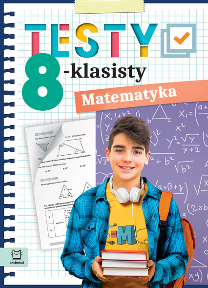 Matematyka. Testy 8-klasisty - Adam Konstantynowicz | okładka