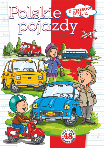 Polskie pojazdy z czasów PRL-u - Włodzimierz Kruszewski | okładka