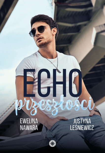 Echo przeszłości - Ewelina Nawara, Justyna Leśniewicz | okładka