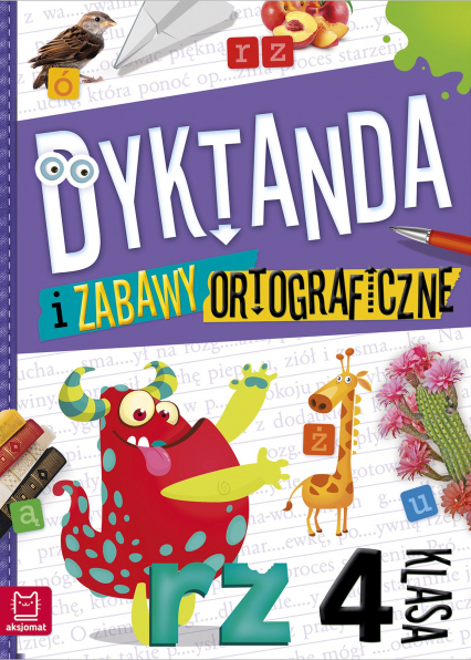 Dyktanda i zabawy ortograficzne. Klasa 4 - Bogusław Michalec | okładka