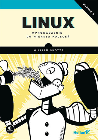 Linux. Wprowadzenie do wiersza poleceń wyd. 2 -  | okładka