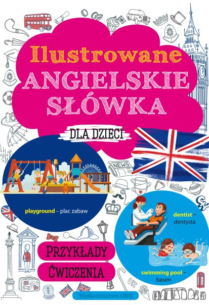 Ilustrowane angielskie słówka dla dzieci - M. Machałowska | okładka