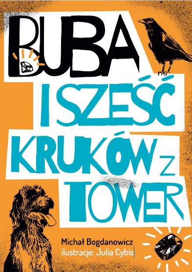 Buba i sześć kruków z tower - Michał Bogdanowicz | okładka