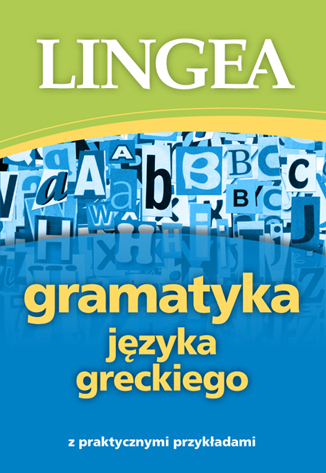 Gramatyka języka greckiego - Opracowanie Zbiorowe | okładka