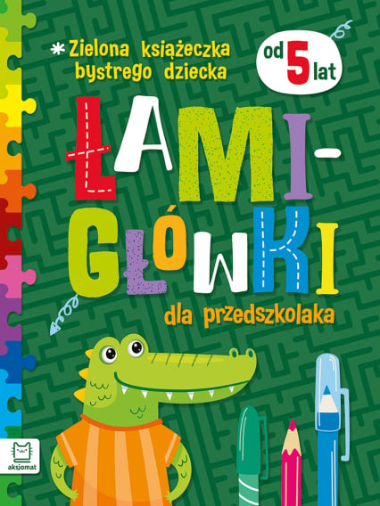 Zielona książeczka bystrego dziecka. Łamigłówki dla przedszkolaka 5+ - Beata Karlik, Bogusław Michalec | okładka