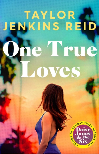 One True Loves wer. angielska - Taylor Jenkins Reid | okładka