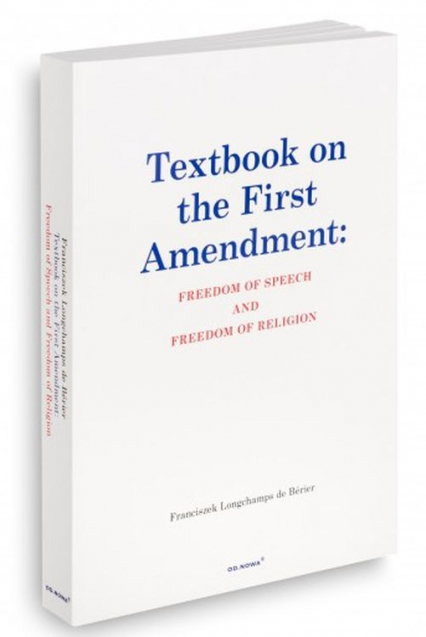 Textbook on the first amendment: freedom of speech and freedom of religion - Longchamps de Bérier Franciszek | okładka