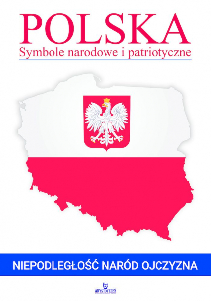 Polska. Symbole narodowe i patriotyczne - Marta Kępa | okładka