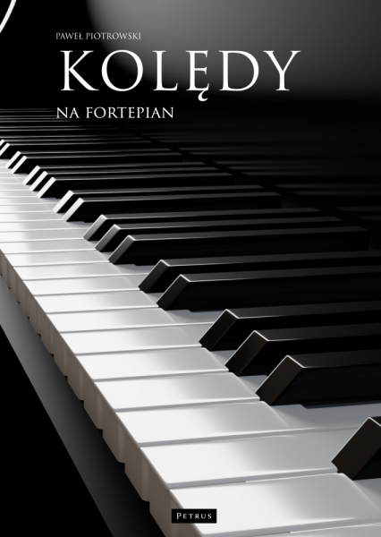 Kolędy na fortepian - Paweł Piotrowski | okładka