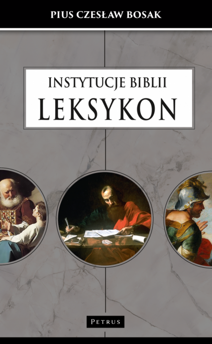 Instytucje biblii. Leksykon - Czesław Bosak | okładka