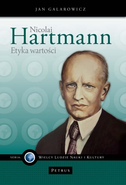 Nicolai Hartmann. Etyka wartości - Jan Galarowicz | okładka