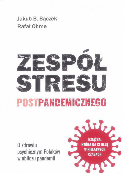 Zespół stresu postpandemicznego - Ohme Rafał | okładka