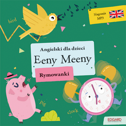 Angielski dla dzieci. Rymowanki. Eeny Meeny -  | okładka