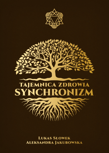 Tajemnica zdrowia Synchronizm - Aleksandra Jakubowska | okładka