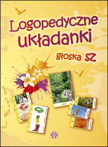 Logopedyczne układanki Głoska sz - Opracowanie Zbiorowe | okładka