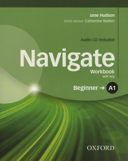 Navigate Beginner A1 Workbook with Key and CD Pack - Hudson Jane | okładka