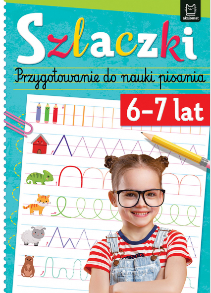 Szlaczki 6-7 lat. Przygotowanie do nauki pisania - Anna Podgórska | okładka