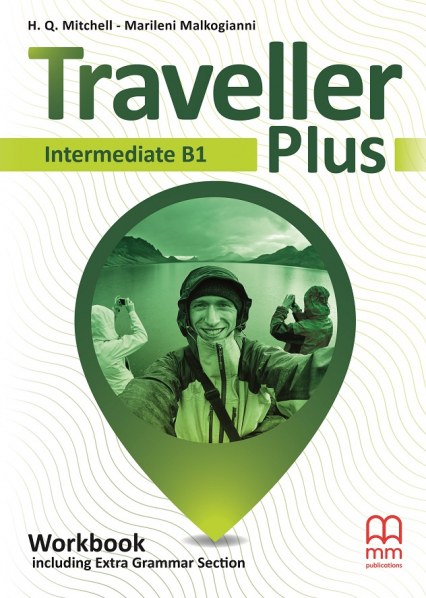 Traveller Plus B1 Intermediate Workbook With Additional Grammar - Malkogianni Marileni, T.J. Mitchell | okładka