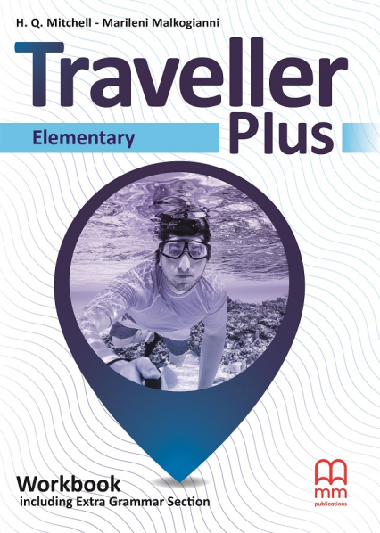 Traveller Plus Elementary Workbook With Additional Grammar - Malkogianni Marileni, T.J. Mitchell | okładka