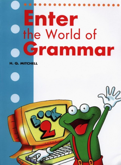 Enter The World Of Grammar Book 2 - T.J. Mitchell | okładka