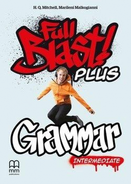Full Blast Plus Intermediate Grammar Book - Malkogianni Marileni, T.J. Mitchell | okładka