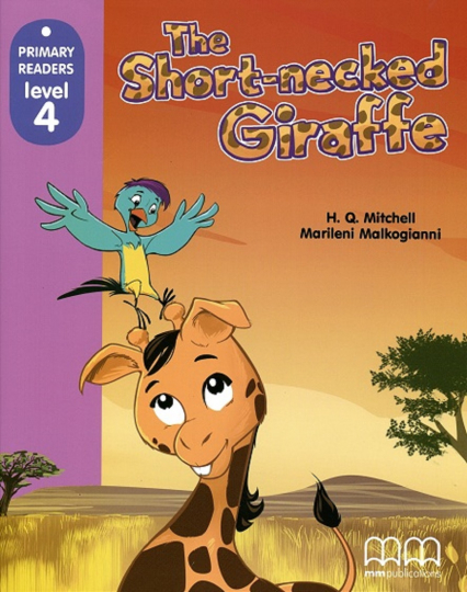 The Short-Necked Giraffe (With CD-Rom) - Malkogianni Marileni, T.J. Mitchell | okładka