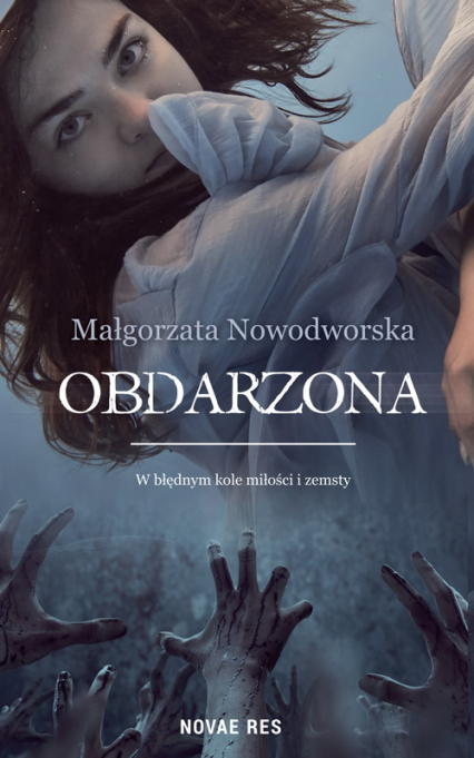 Obdarzona - Małgorzata Nowodworska | okładka