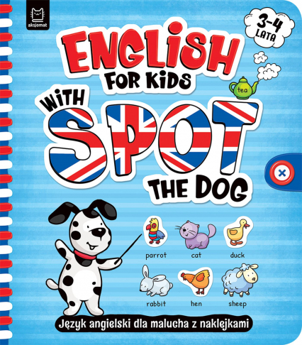 English for Kids with Spot the Dog. Język angielski dla malucha z naklejkami. 3–4 lata - Katarzyna Łanocha | okładka