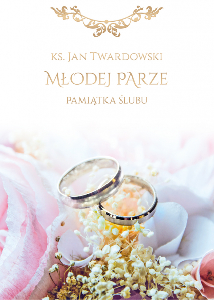 Pamiątka ślubu. Młodej parze - Jan Twardowski | okładka