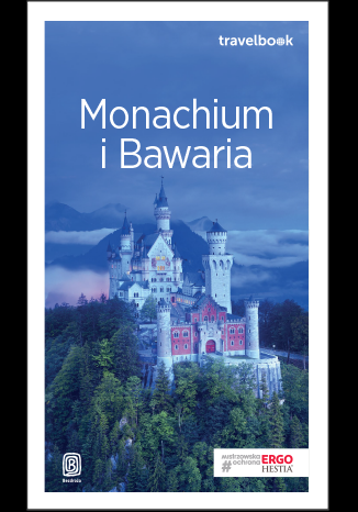 Monachium i bawaria travelbook wyd. 2 - Andrzej Kłopotowski | okładka