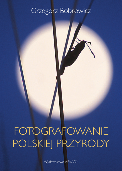 Fotografowanie polskiej przyrody -  | okładka
