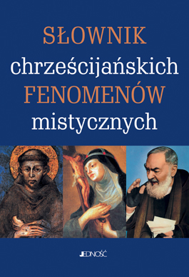 Chrześcijańskie fenomeny mistyczne słownik - Di Muro Raffaele | okładka