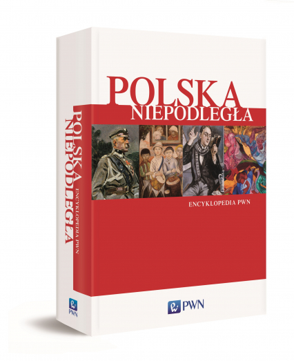 Polska niepodległa encyklopedia pwn - Opracowanie Zbiorowe | okładka