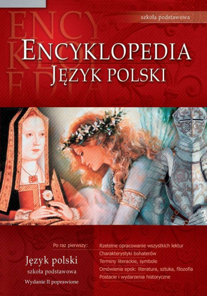 Encyklopedia szkolna. Język polski. Szkoła podstawowa wyd. 2 - Opracowanie Zbiorowe | okładka