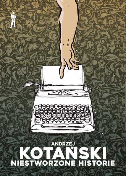 Niestworzone historie - Andrzej Kotański | okładka