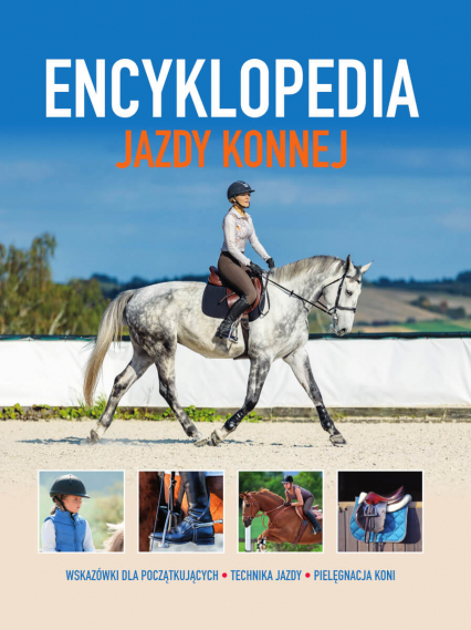 Encyklopedia jazdy konnej - Jagoda Bojarczuk | okładka