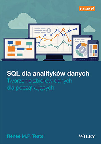 SQL dla analityków danych. Tworzenie zbiorów danych dla początkujących -  | okładka