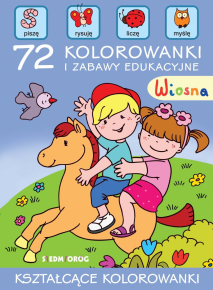 Wiosna. 72 kolorowanki i zabawy edukacyjne - Emil Pasierski | okładka