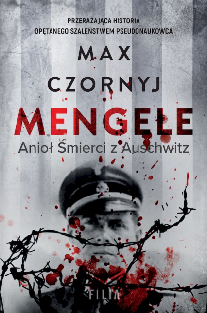 Mengele. Anioł Śmierci z Auschwitz wyd. kieszonkowe - Max Czornyj | okładka