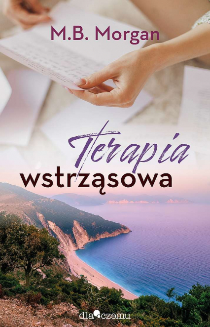 Terapia wstrząsowa - M.B.  Morgan | okładka