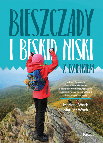 Bieszczady i Beskid Niski z dzieckiem - Marlena Woch | okładka