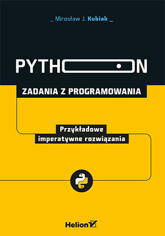 Python. Zadania z programowania. Przykładowe imperatywne rozwiązania -  | okładka