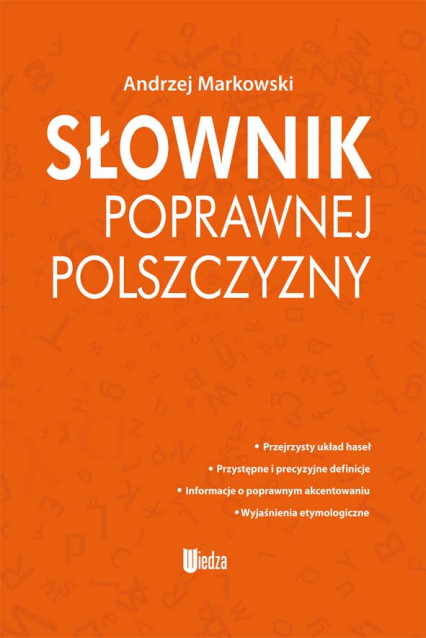 Słownik poprawnej polszczyzny - Andrzej  Markowski | okładka