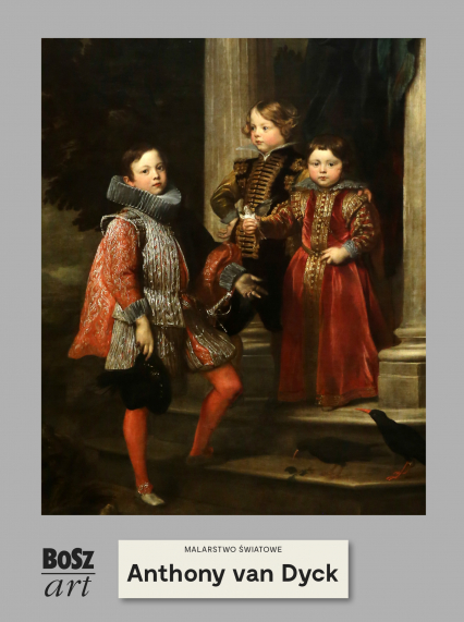 Anthony van Dyck. Malarstwo światowe - Agnieszka Widacka-Bisaga | okładka