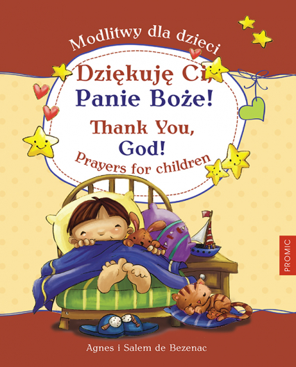 Dziękuję Ci, Panie Boże! Modlitwy dla dzieci - de Bezenac Agnes | okładka
