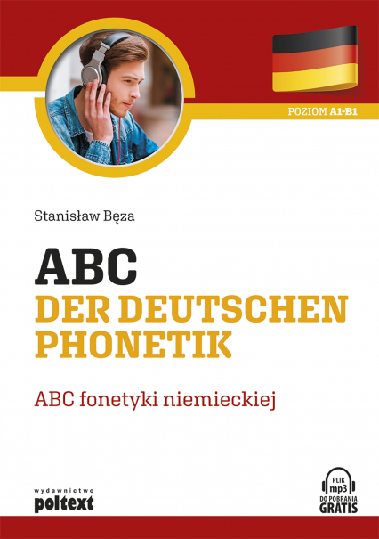 ABC der deutschen phonetik. ABC fonetyki niemieckiej - Stanisław Bęza | okładka