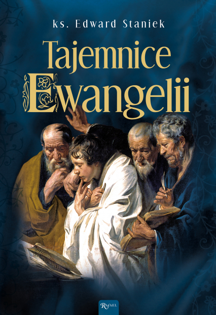 Tajemnice Ewangelii - Edward Staniek | okładka